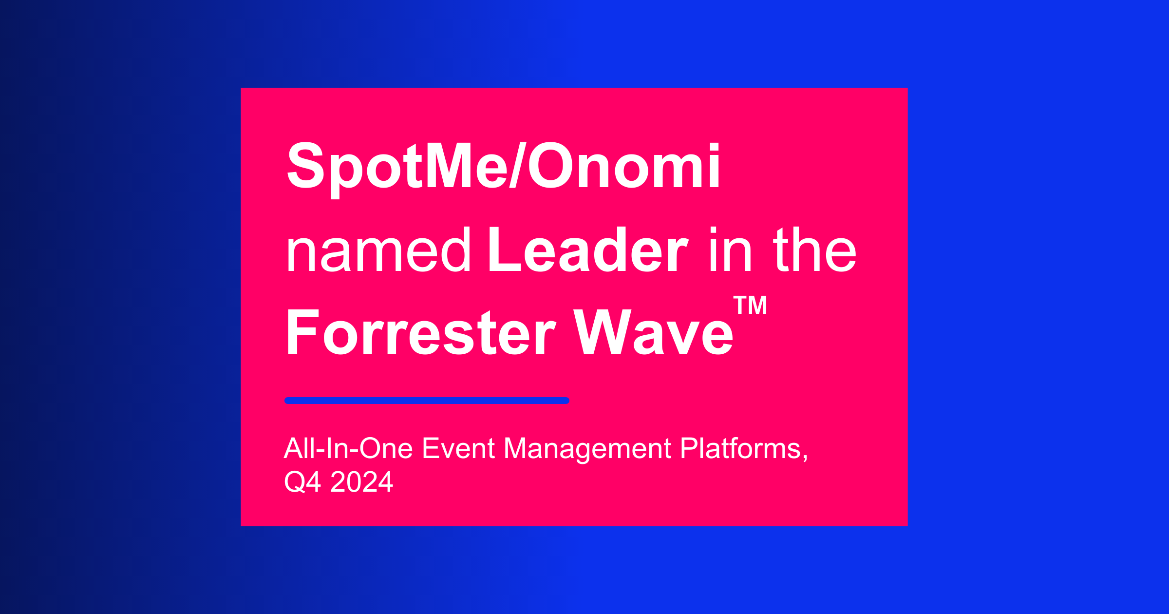 Onomi named a Leader in the Forrester Wave